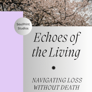 Echoes of the Living